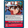 DCG [BT21-092 C] Can't Turn My Back!