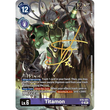 DCG [BT21-BT6-081 SR] Titamon (Rare Pull)
