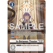 DCG [BT24-100 R] In-Between Theater (Alternate Art)