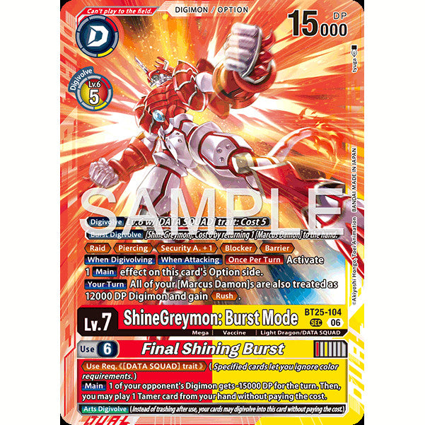 DCG [BT25-104 SEC] ShineGreymon: Burst Mode // Final Shining Burst