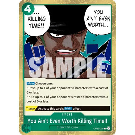 OPCG [OP06-039 R] You Aint Even Worth Killing Time!!