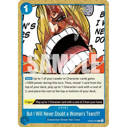 OPCG [OP06-057 C] But I Will Never Doubt a Womans Tears!!!!