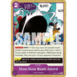 OPCG [OP07-076 C] Slow-Slow Beam Sword