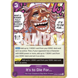 OPCG [OP08-076 UC] Its to Die For