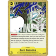 OPCG [OP08-116 C] Burn Bazooka