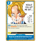 OPCG [OP15-056 C] Would You Let Me Eat the Flame-Flame Fruit?
