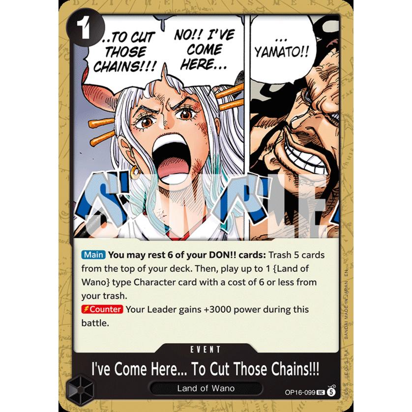 OPCG [OP16-099 UC] I've Come Here... To Cut Those Chains!!!