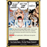 OPCG [OP16-099 UC] I've Come Here... To Cut Those Chains!!!