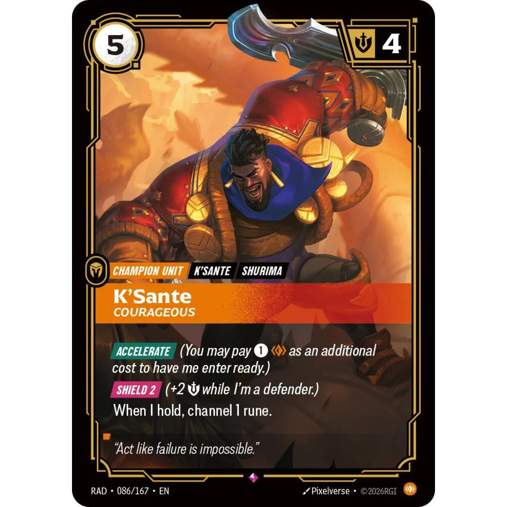 RFB [RFB05-RAD-086 R] K'Sante, Courageous