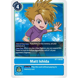 DCG [BT1-086 R] Matt Ishida