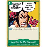 OPCG [OP01-055 C] You Can Be My Samurai!!
